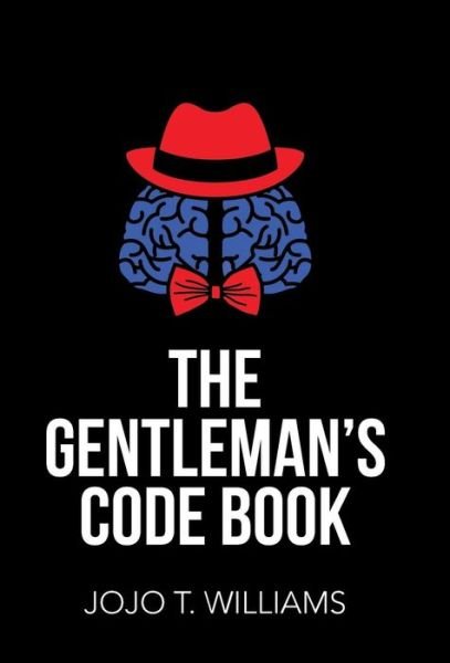 Cover for Jojo T Williams · The Gentleman's Code Book (Hardcover bog) (2015)