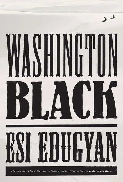 Cover for Edugyan · Washington Black: A novel (Buch)