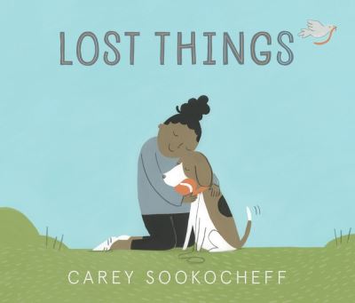 Cover for Carey Sookocheff · Lost Things (Hardcover Book) (2021)