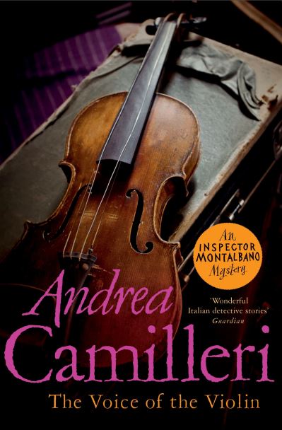 The Voice of the Violin - Inspector Montalbano mysteries - Andrea Camilleri - Livres - Pan Macmillan - 9781529042443 - 20 août 2020