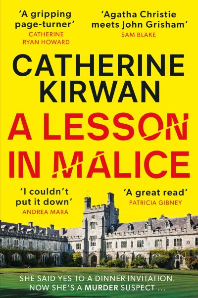 Cover for Catherine Kirwan · A Lesson in Malice: A gripping, atmospheric murder mystery that will keep you turning the pages (Paperback Book) (2024)