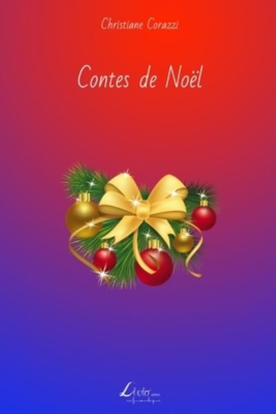 Cover for Christiane Corazzi · Contes de Noel (Paperback Book) (2016)