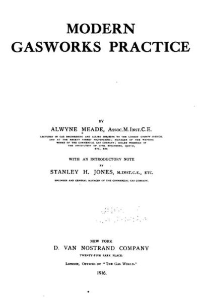 Modern Gasworks Practice - Alwyne Meade - Książki - Createspace Independent Publishing Platf - 9781532714443 - 12 kwietnia 2016
