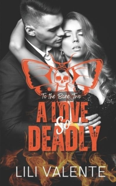 Cover for Lili Valente · A Love So Deadly (Paperback Book) (2016)