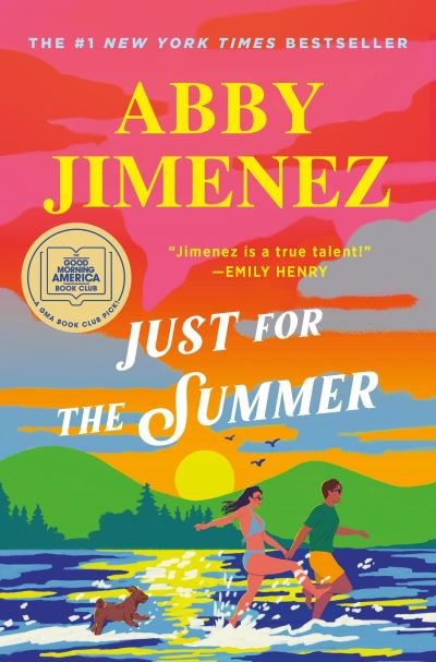 Cover for Abby Jimenez · Just for the Summer (Book) (2024)
