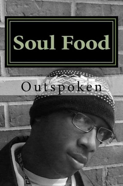 Cover for Out Spoken · Soul Food (Paperback Book) (2016)