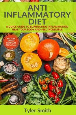 Cover for Tyler Smith · Anti-Inflammatory Diet (Paperback Book) (2017)