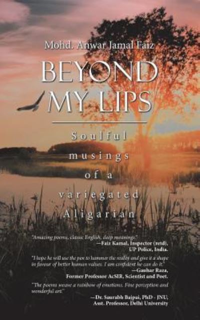 Beyond My Lips - Mohd Anwar Jamal Faiz - Books - Partridge Publishing India - 9781543703443 - August 2, 2018