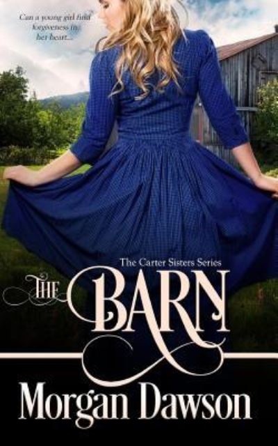 Cover for Morgan Dawson · The Barn (Paperback Book) (2017)