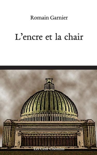 Cover for Romain Garnier · L'encre et la chair (Paperback Book) (2017)