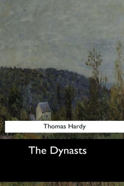 Cover for Thomas Hardy · The Dynasts (Paperback Book) (2017)