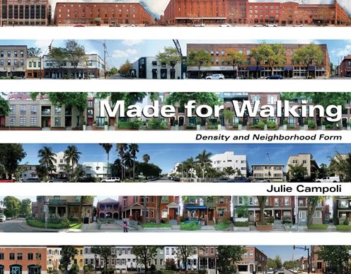 Cover for Julie Campoli · Made for Walking – Density and Neighborhood Form (Paperback Book) (2012)