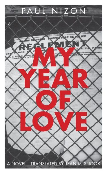 Cover for Paul Nizon · My Year of Love - Swiss Literature (Paperback Book) (2013)