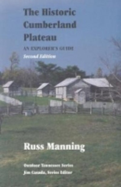 Cover for Russ Manning · Historic Cumberland Plateau 2E (Paperback Bog) [2nd edition] (1999)