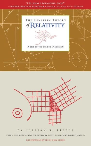 Cover for Lillian R Lieber · Einstein Theory of Relativity: A Trip to the Fourth Dimension (Paperback Book) (2008)