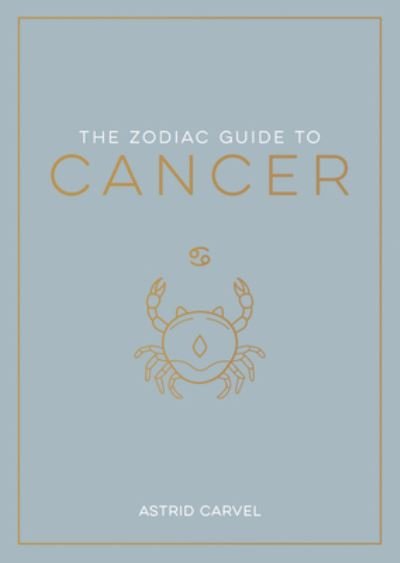 Cover for Astrid Carvel · Zodiac Guide to Cancer (Book) (2024)
