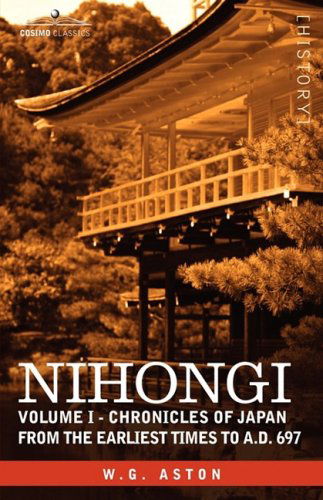 Cover for W G Aston · Nihongi: Volume I - Chronicles of Japan from the Earliest Times to A.D. 697 (Pocketbok) (2013)