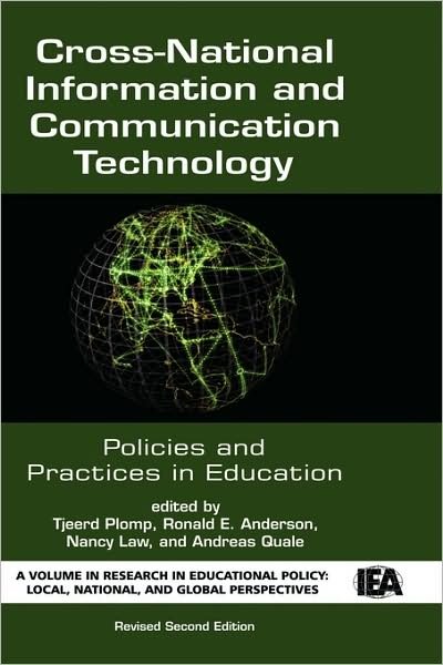 Cross-national Information and Communication Technology Policies and Practices in Education (Revised Second Edition) (Hc) (Revised) - Tjeerd Plomp - Books - Information Age Publishing - 9781607520443 - March 11, 2009