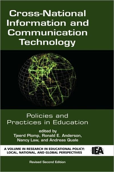 Cross-national Information and Communication Technology Policies and Practices in Education (Revised Second Edition) (Hc) (Revised) - Tjeerd Plomp - Książki - Information Age Publishing - 9781607520443 - 11 marca 2009