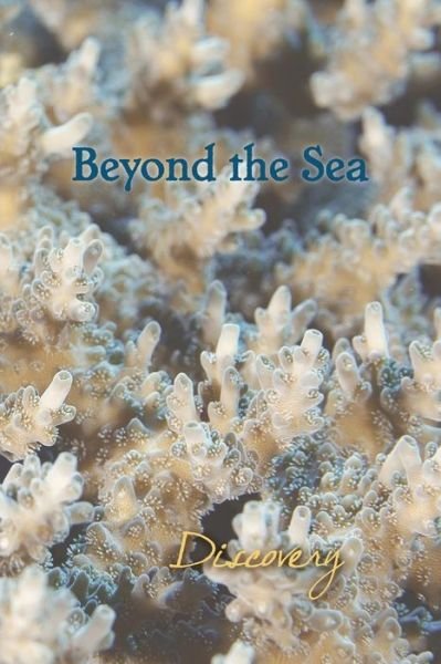 Cover for Eber &amp; Wein · Beyond the Sea: Discovery (Taschenbuch) (2015)
