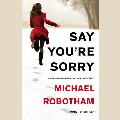 Cover for Michael Robotham · Say You're Sorry (N/A) (2012)