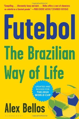 Cover for Alex Bellos · Futebol: the Brazilian Way of Life (Pocketbok) [Rev Upd edition] (2014)
