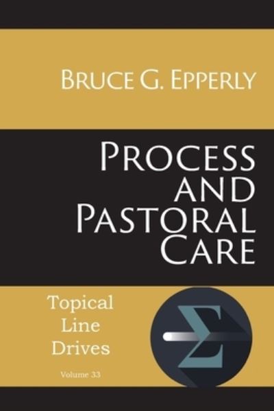 Cover for Bruce G Epperly · Process and Pastoral Care (Pocketbok) (2019)