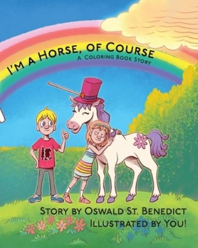 Cover for Oswald St Benedict · I'm a Horse, of Course (Book) (2022)