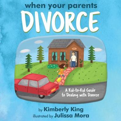 Cover for Kimberly King · When your parents divorce (Bok) (2017)