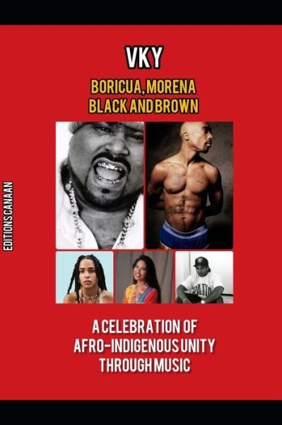 Cover for Vk Y · Boricua, Morena Black and Brown A Celebration of Afro-Indigenous Unity Through Music (Paperback Book) (2021)