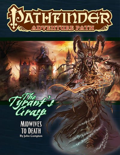 Cover for John Compton · Pathfinder Adventure Path: Midwives to Death (Tyrant's Grasp 6 of 6) (Paperback Bog) (2019)