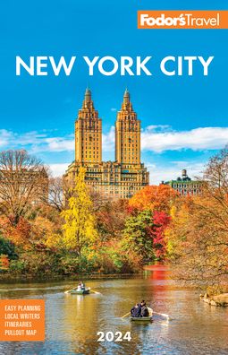 Cover for Fodor's Travel Guides · Fodor's New York City 2024 - Full-color Travel Guide (Paperback Book) [33 New edition] (2024)