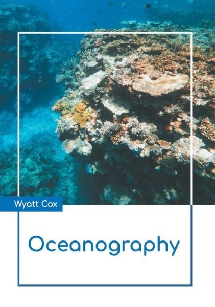 Cover for Wyatt Cox · Oceanography (Gebundenes Buch) (2022)