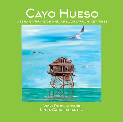 Cayo Hueso - Vicki Riley - Books - Beaver's Pond Press - 9781643438443 - November 10, 2020