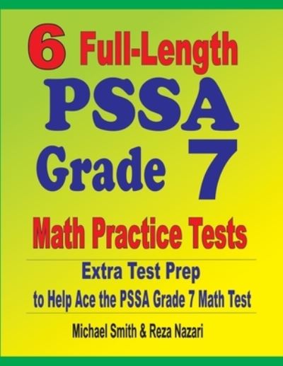 Cover for Michael Smith · 6 Full-Length PSSA Grade 7 Math Practice Tests (Pocketbok) (2020)