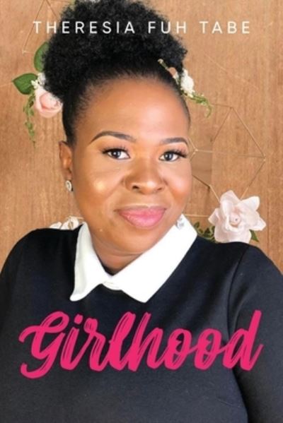 Cover for Theresia Tabe · Girlhood (Paperback Book) (2021)