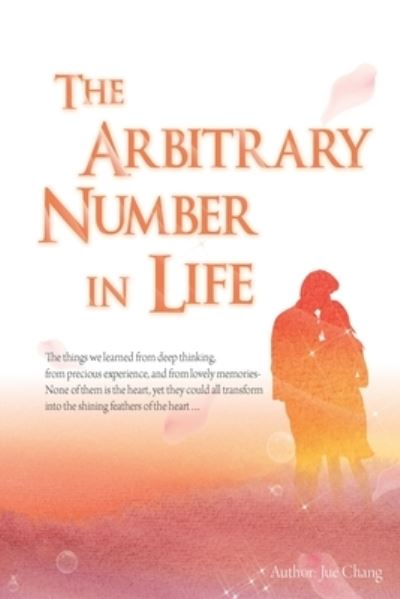 Cover for Jue Chang · The Arbitrary Number In Life: &amp;#29983; &amp;#21629; &amp;#20219; &amp;#24847; &amp;#25976; &amp;#65288; &amp;#22283; &amp;#38555; &amp;#33521; &amp;#25991; &amp;#29256; &amp;#65289; (Pocketbok) (2016)