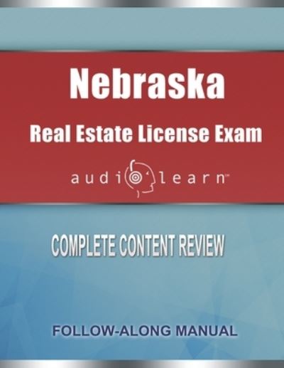 Cover for Audiolearn Content Team · Nebraska Real Estate License Exam AudioLearn (Paperback Book) (2020)