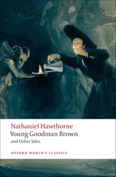 Cover for Nathaniel Hawthorne · Young Goodman Brown and Other Tales (Hardcover bog) (2021)