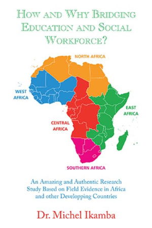 Cover for Michel Ikamba · How and Why Bridging Education and Social Workforce? (Book) (2023)