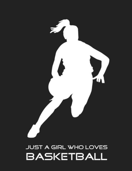 Cover for Emma Smith · Just A Girl Who Loves Basketball (Paperback Book) (2019)