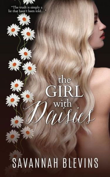Cover for Savannah Blevins · The Girl With Daisies (Paperback Book) (2016)