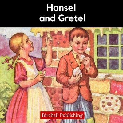 Cover for Birchall Publishing · Hansel and Gretel (Paperback Book) (2020)