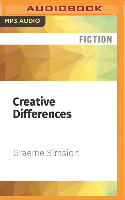 Cover for Graeme Simsion · Creative Differences (CD) (2022)