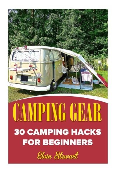 Cover for Elvin Stewart · Camping Gear (Paperback Book) (2018)