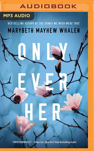 Cover for Marybeth Whalen · Only Ever Her (Audiobook (CD)) (2019)