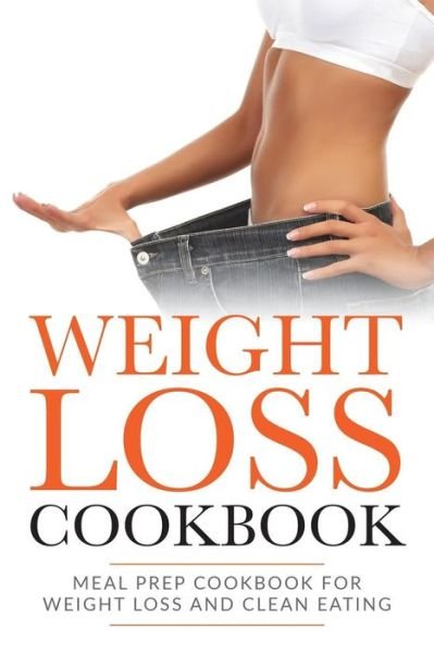 Cover for Lela Gibson · Weight Loss Cookbook (Pocketbok) (2018)
