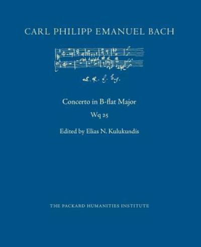 Cover for Carl Philipp Emanuel Bach · Concerto in B-flat Major, Wq 25 (Pocketbok) (2018)