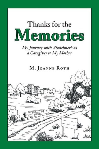 Cover for M Joanne Roth · Thanks for the Memories (Paperback Bog) (2019)