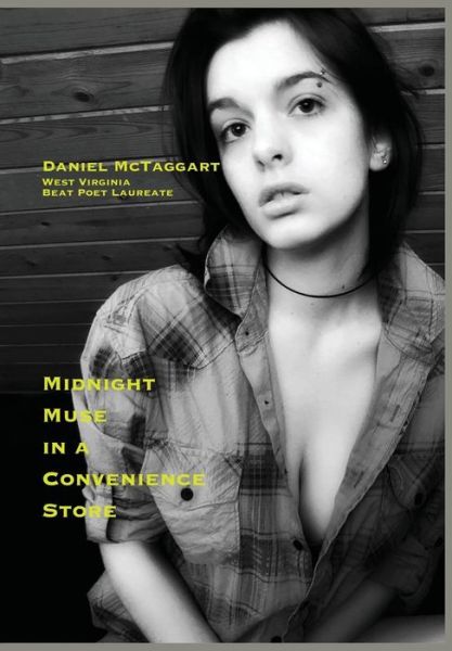 Cover for Daniel Mctaggart · Midnight Muse in a Convenience Store (Innbunden bok) (2018)